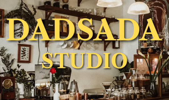 Cover ร้านกาแฟบรรยากาศดี รสชาติเยี่ยม "DADSADA STUDIO"...
