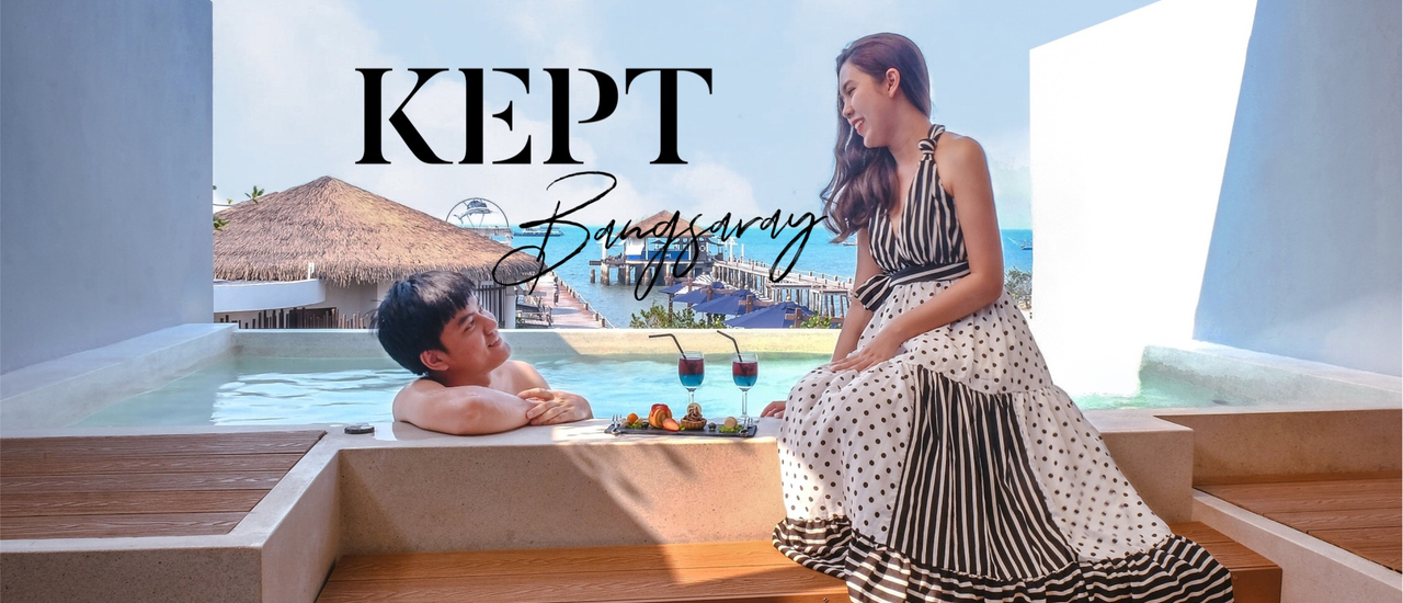 cover Kept Bangsaray Hotel Pattaya ที่พักติดทะเล สวยไม่แพ้มัลดีฟ
