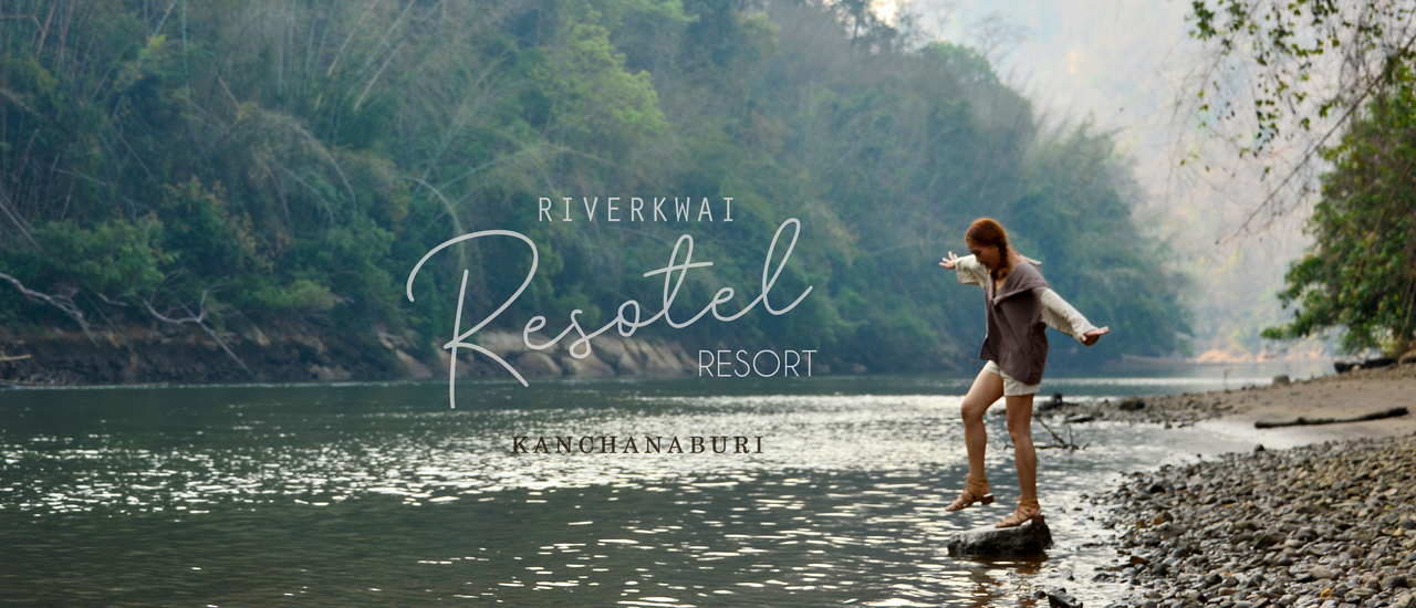 cover Lost in Tropical vibes หลงเข้าไปในป่าทรอปิคอลริมน้ำ ที่ River Kwai Resotel | กาญจนบุรี
