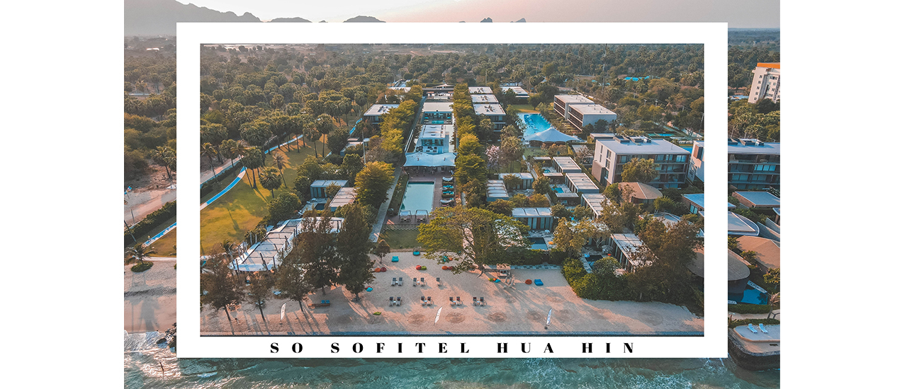 cover รีวิว ทริป 3 วัน 2 คืน ที่โรงแรมโซ โซฟิเทล หัวหิน  (SO Sofitel Hua Hin)