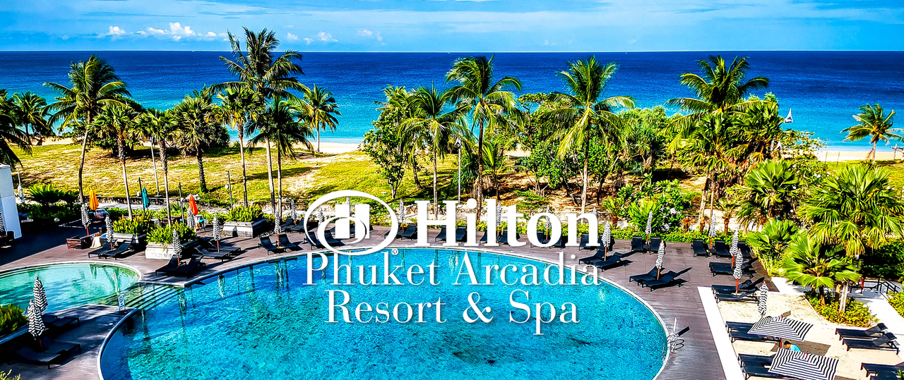cover Hilton Phuket Arcadia : รีสอร์ท 5 ดาวที่ใหญ่ที่สุดในภูเก็ต