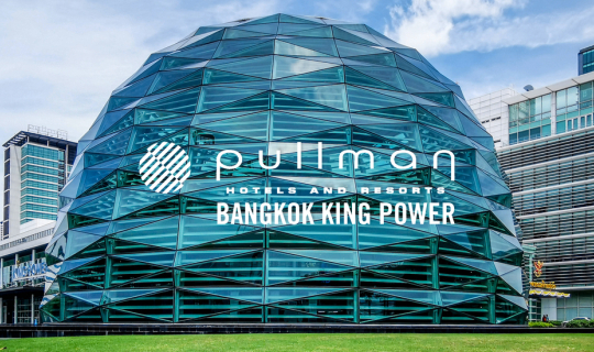 cover Pullman Bangkok King Power : รีสอร์ท 5 ดาวใจกลางกรุงเทพฯ