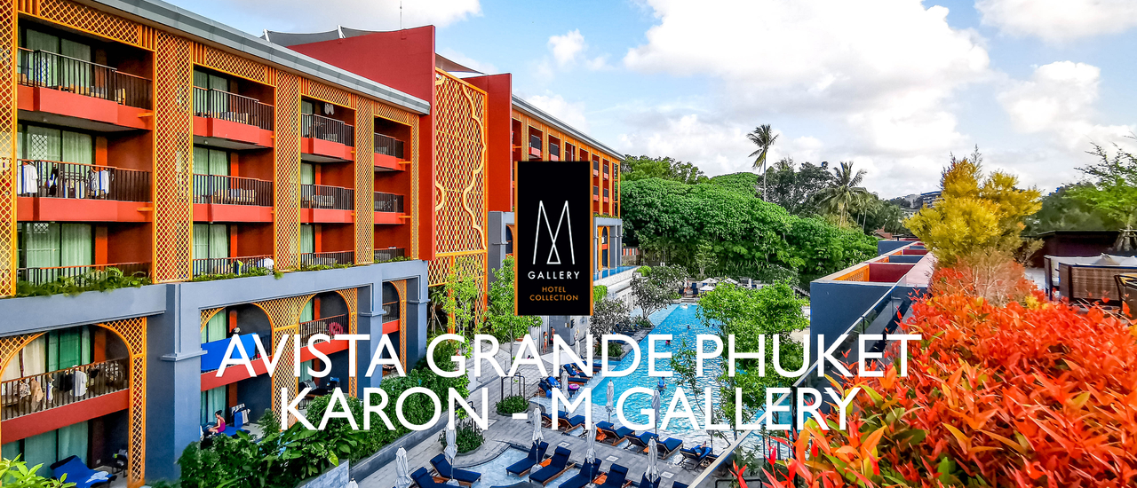 cover Avista Grande Phuket Karon M Gallery : อวิสต้า แกรนด์ ภูเก็ต กะรน เอ็ม แกลเลอรี่