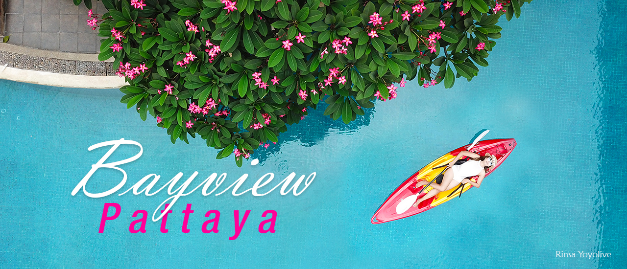 cover The Bayview Pattaya พัทยาก็แค่ปากซอย !!