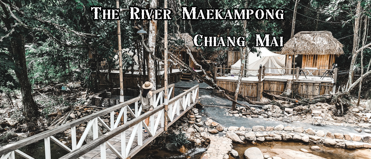 cover แคมป์ปิ้งริมลำธารแม่กำปอง บรรยากาศโคตรดี The River Maekampong Chiang Mai