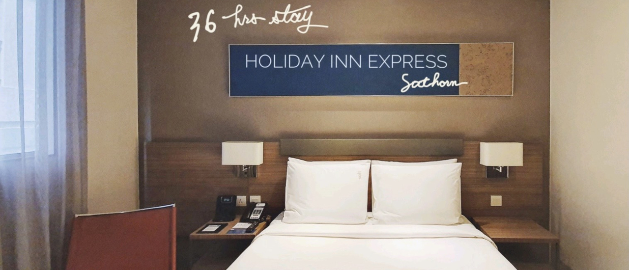 cover รีวิว Holiday Inn Express Bangkok Sathorn พักผ่อนเต็มที่กับ 36 hours stay