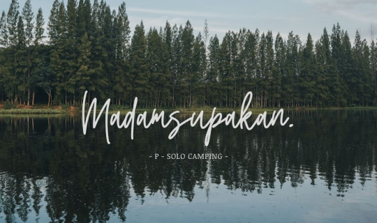 Cover " Madamsupakan "  กับการ Solo Camping ครั้งเเรก...