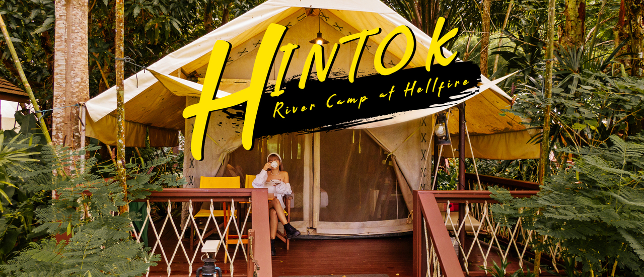 cover Hintok river camp at hellfire พาน้องมาลองแคมป์
