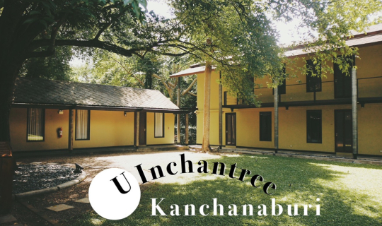 Cover U Inchantree กาญจนบุรี...