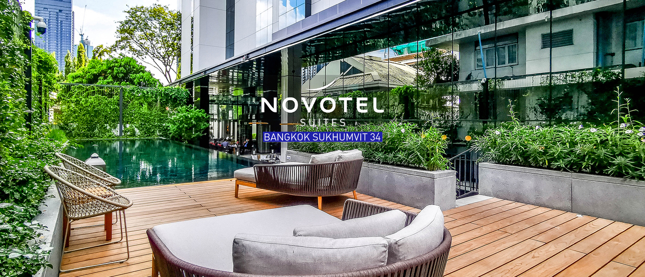 cover Novotel Suites Bangkok Sukhumvit 34 : Novotel Suites แห่งแรกของประเทศไทย กับห้องพักในรูปแบบ Service Apartment