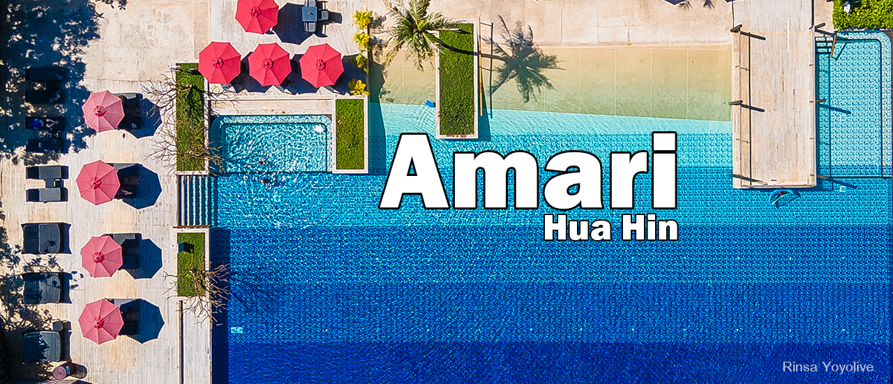 cover Amari Hua Hin อีกหนึง Family Hotel ที่ขายดีของหัวหิน