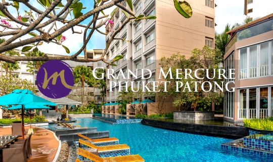 cover Grand Mercure Phuket Patong : แกรนด์ เมอร์เคียว ภูเก็ต ป่าตอง