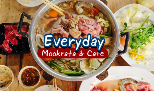 cover Everyday Mookrata & Cafe คาเฟ่และหมูกระทะ Rooftop 2in1 ย่านสีลม ฉีกภาพลักษณ์เดิม ๆ ของร้านหมูกระทะ