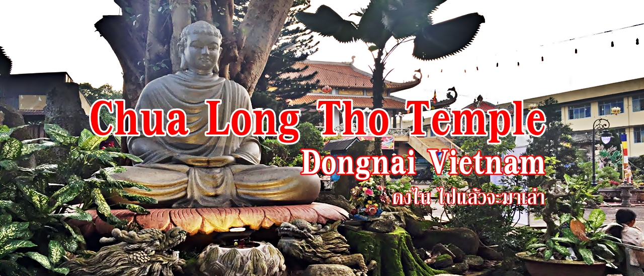 cover Chua Long Tho Temple Dongnai Vietnam