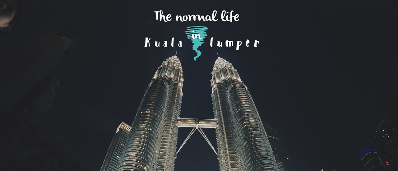 cover The normal life in Kualalumper