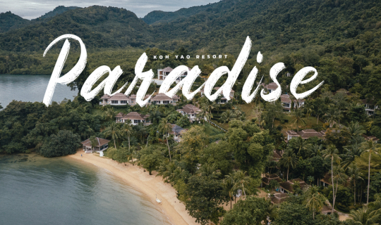 cover Paradise Koh Yao Resort สวรรค์บนเกาะยาว หาดขาว น้ำใส วิวสวย