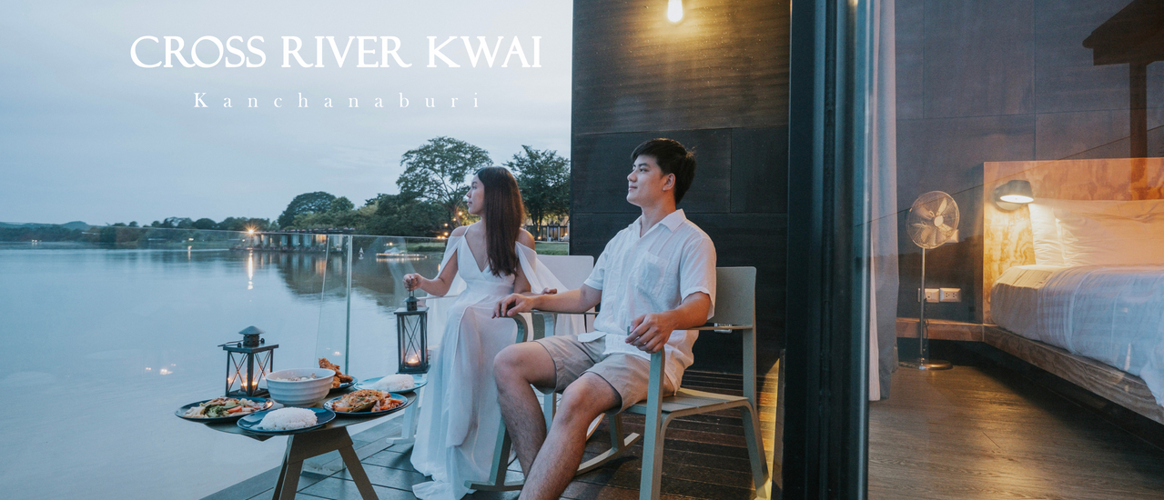 cover รีวิว Cross River Kwai นอนแพหรูวิวแม่น้ำแคว
