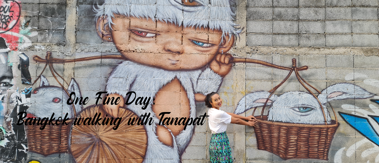 cover One Fine Day: Bangkok, walk with Tanapat