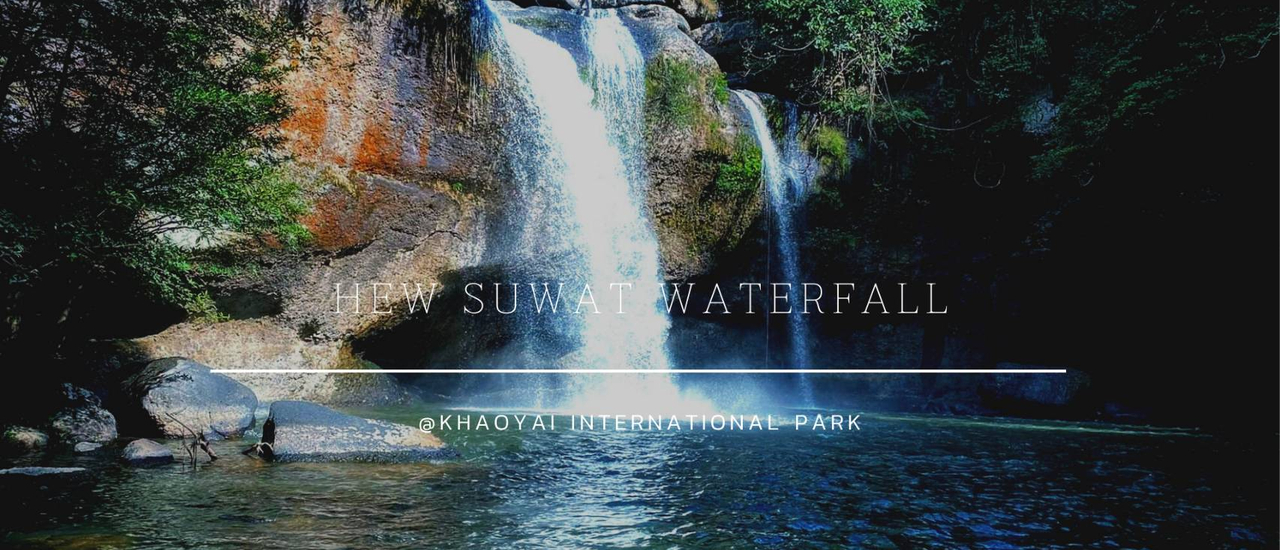 cover "เขาใหญ่" เที่ยวไหนดี . . . . น้ำตกเหวสุวัต