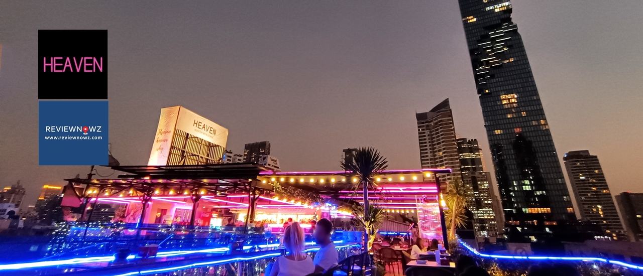 cover กินดื่มฟังเพลงที่บาร์ดาดฟ้าใจกลางสีลมที่ Heaven Rooftop Bar & Lounge @ สีลม