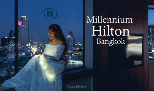 cover Millennium Hilton Bangkok นอนหรู 5 ดาว ชมวิวเจ้าพระยาสวยเต็มตา !