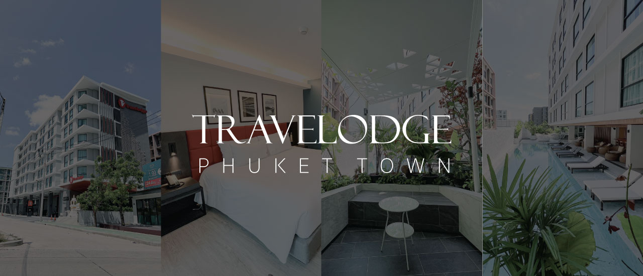 cover Travelodge Phuket Town ที่พักใจกลางเมืองภูเก็ต ราคาเบาๆ แต่คุณภาพไ่ม่เบานะ