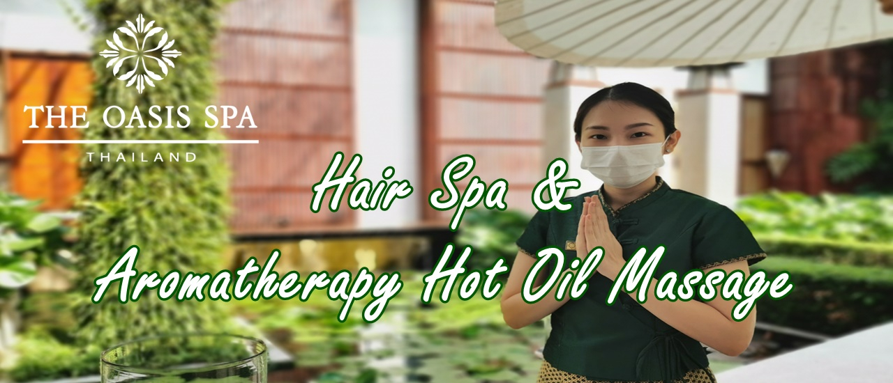 cover Hair Spa & Aromatherapy Hot Oil Massage @ Oasis Spa Sukhumvit 31