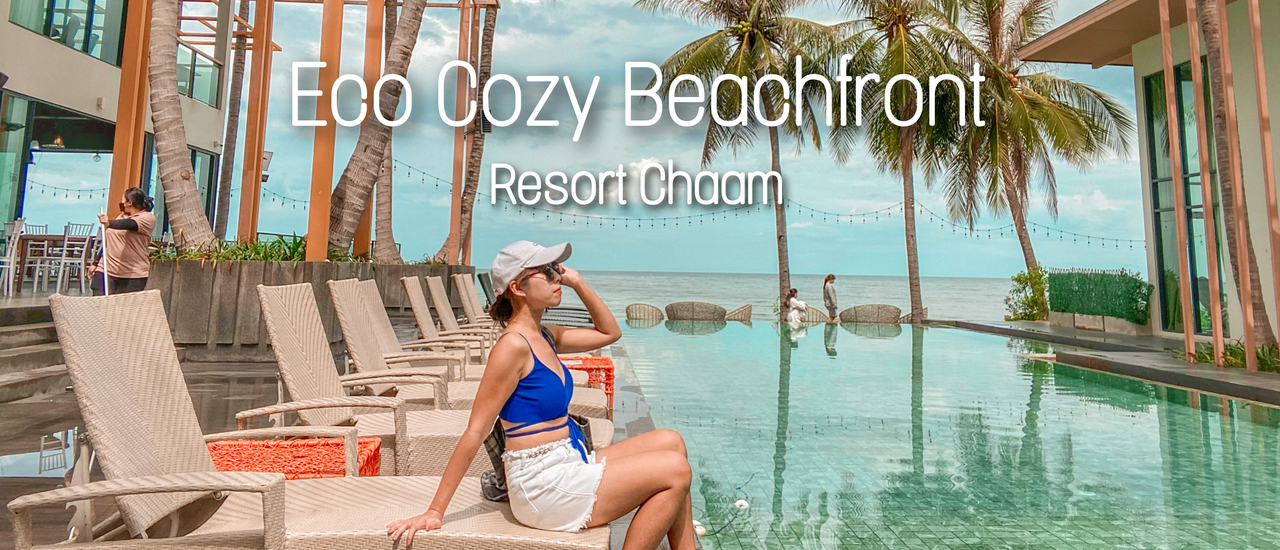 cover รีวิว Eco cozy beachfront resort Chaam ที่พักติดหาดชะอำ
