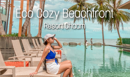 Cover รีวิว Eco cozy beachfront resort Chaam ที่พักติดหาดชะอำ...