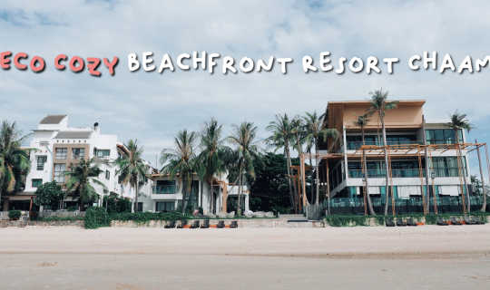 Cover ชิลล์กับหาดกว้างๆใกล้กรุงที่ Eco Cozy Beachfront Resort ชะอำ...