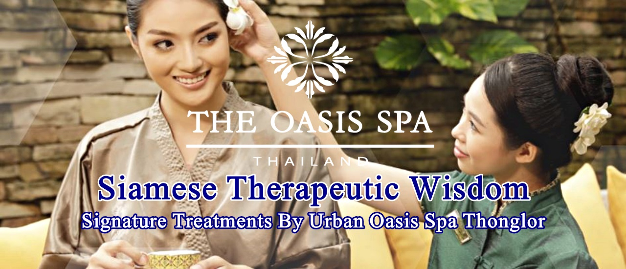 cover Siamese Therapeutic Wisdom Signature Treatments By Urban Oasis Spa Thonglor - เออเบิ้ล โอเอชีส สปา ทองหล่อ