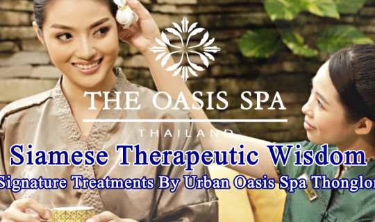 cover Siamese Therapeutic Wisdom Signature Treatments By Urban Oasis Spa Thonglor - เออเบิ้ล โอเอชีส สปา ทองหล่อ