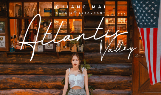 cover Atlantis Valley คาเฟ่แม่ลายสไตล์อเมริกัน