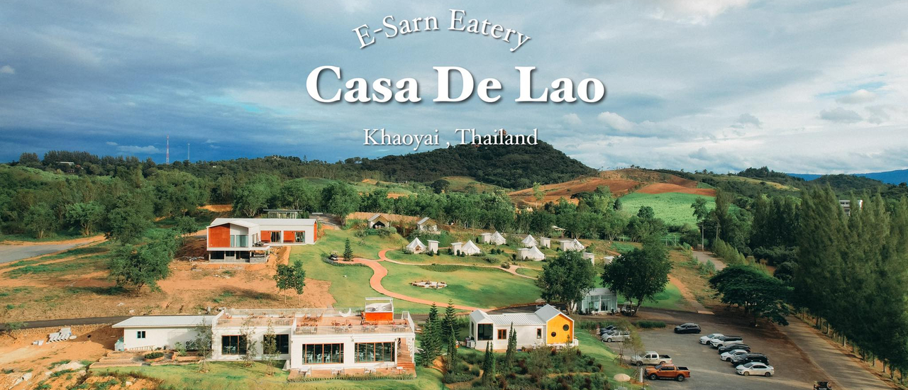 cover (รีวิวร้านอาหาร) Casa De Lao E-Sarn Eatery ร้านอาหารอีสานพรีเมี่ยม ณ เขาใหญ่