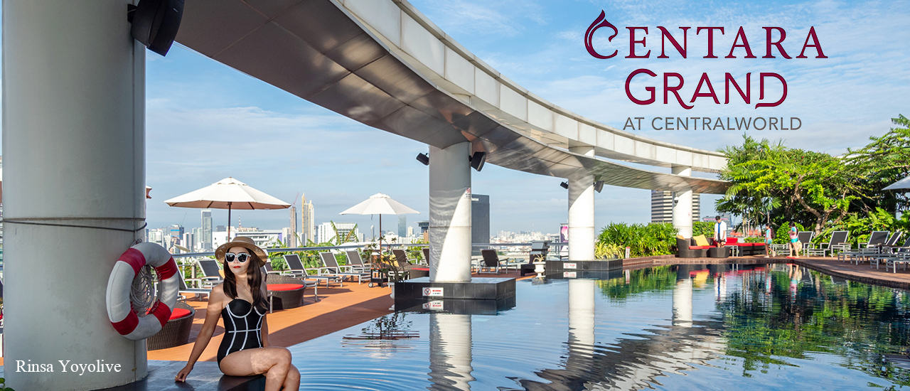 cover เซ็นทารา แกรนด์ แอท เซ็นทรัลเวิลด์ รีวิวฉบับอัพเดทความคุ้มค่า 2022