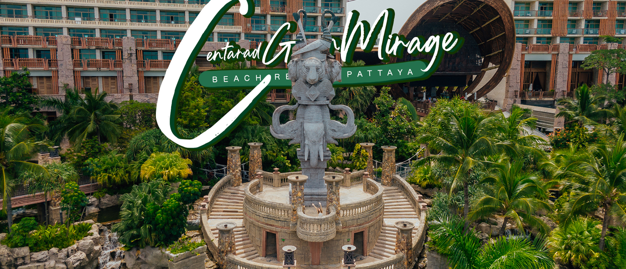 cover Centara Grand Mirage Pattaya โรงแรมที่เป็นได้มากกว่าที่พัก