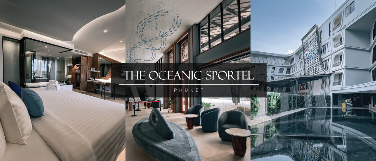 cover The Oceanic Sportel ที่พักสปอร์ตโฮเทลหนึ่งเดียวในภูเก็ต
