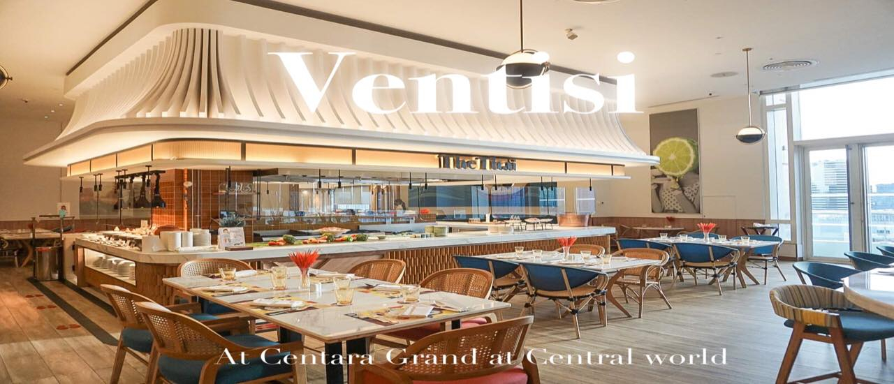 cover ชวนไปทานอาหารที่  " ventisi at Centara Grand at centralworld  " ทำไมเมนูมันละลานตามขนาดนี้ !!