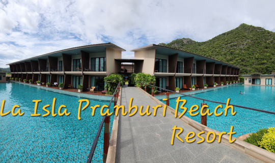 Cover La Isla ปราณบุรี : รีสอร์ทหรู ริมทะเล ท่ามกลางขุนเขาสามร้อยยอด...
