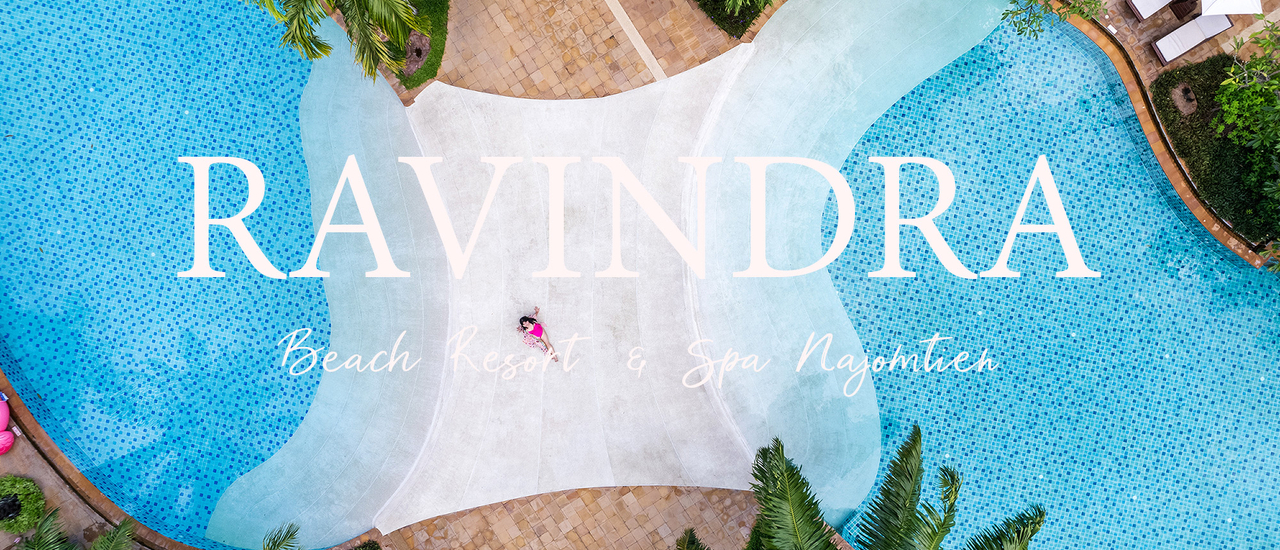 cover รีวิว Ravindra Beach Resort & Spa รีสอร์ทบรรยากาศดีริมชายหาดนาจอมเทียน ⛅🌴