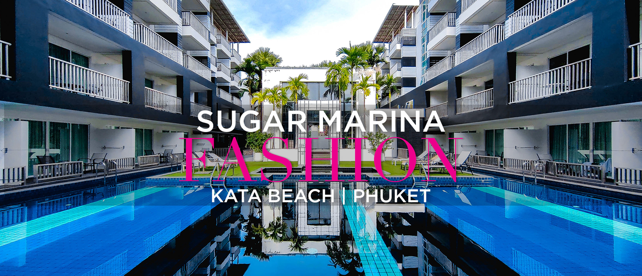 cover Sugar Marina Resort - Fashion : บูติครีสอร์ตสุดชิค หาดกะตะ ภูเก็ต