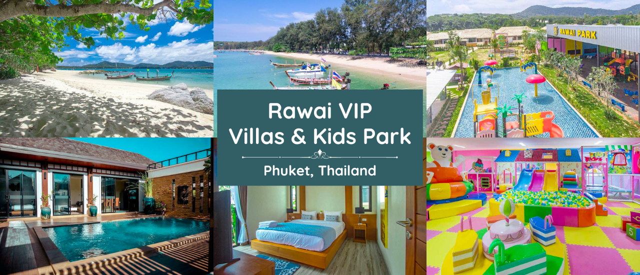 cover The Ultimate Family Paradise in Thailand – Rawai VIP Villas and Kids Park