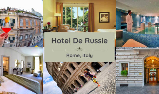 cover Hotel De Russie, Rome – our Luxury Stay Review during our Honeymoon Trip @HotelDeRussie