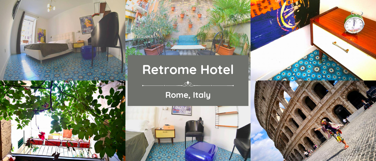 cover Retrome Hotel Rome – Chic Retro Boutique Hotel in the Heart of the Eternal City