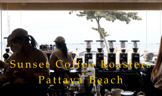 cover Sunset Coffee Roasters Pattaya Beach