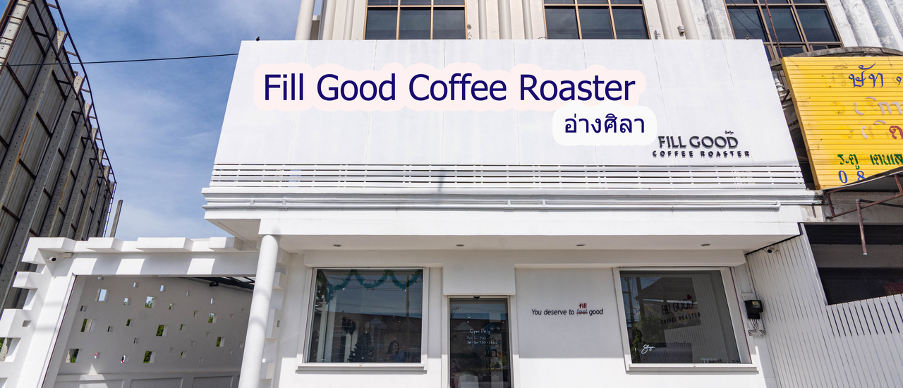 cover Fillgood Coffee Roaster' Angsila - ชลบุรี
