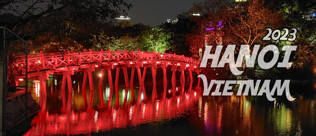 cover ฮานอย เวียดนาม 2566 - Hanoi Vietnam 2023 (3 วัน 2 คืน)