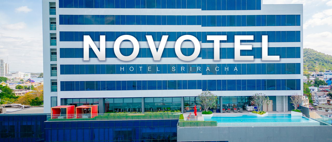 cover Novotel Sriracha โรงแรมที่น่าแวะมาพักผ่อน