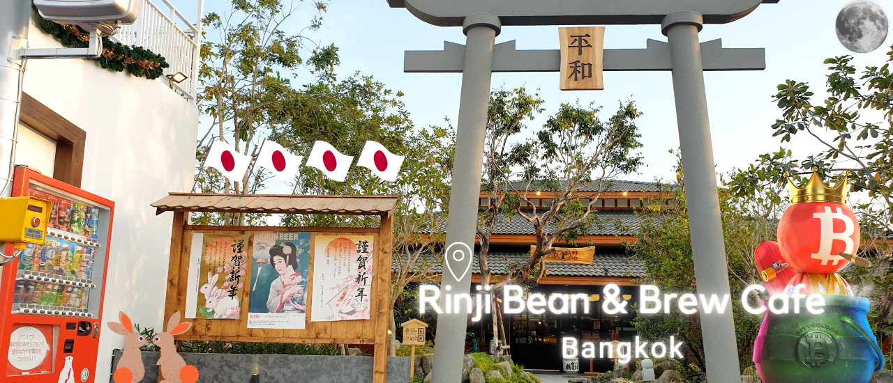 cover Rinji Bean & Brew Cafe @ Bangkok With VRJ Sato (Jan 2023)