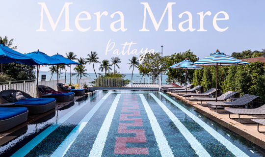 cover รีวิว Mera Mare Pattaya โรงแรมสวย ราคาดี ริมทะเลพัทยา 🌴🌅